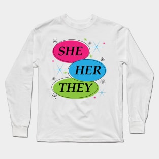 She They pronoun Long Sleeve T-Shirt